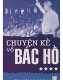 Chuyện kể về Bác Hồ Chí Minh (Tập 4): Phần 1