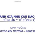 Đánh giá nhu cầu đào tạo cử nhân y tế công cộng