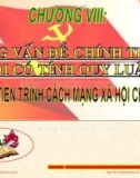 Bài giảng chương 8: Những vấn đề chính trị - xã hội có tính quy luật