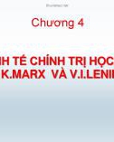 Bài giảng Lịch sử các học thuyết kinh tế - Chương 4: Kinh tế chính trị học của K.Marx và V.I.Lenin