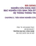 Bài giảng Nghiên cứu khoa học (Bậc nghiên cứu sinh Tiến sỹ): Chương 2 - PGS. TS. Hà Quang Thụy