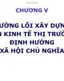 Bài giảng Đường lối cách mạng của Đảng Cộng sản Việt Nam: Chương 5 - Nguyễn Đình Quốc Cường