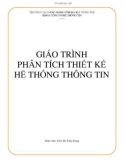 Giáo trình Phân tích thiết kế hệ thống thông tin - Trần Thị Thùy Dung