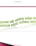 Báo cáo: Mối quan hệ giữa văn hóa và khoa học công nghệ