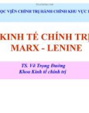 Kinh tế chính trị - Kinh Tế chính trị MARX - LENINE