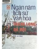 Hỏi - đáp Lịch sử nghìn năm văn hóa Thăng Long - Hà Nội: Phần 1