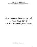 Ebook Đảng bộ phường Ngọc Hà 15 năm xây dựng và phát triển (2005-2020)