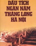 1000 năm Thăng Long - Dấu tích ngàn năm Thăng Long Hà Nội