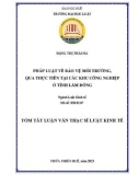 Tóm tắt Luận văn Thạc sĩ Luật kinh tế: Pháp luật về bảo vệ môi trường, qua thực tiễn tại các khu công nghiệp tỉnh Lâm Đồng