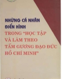 Một số tấm gương điển hình trong học tập và làm theo tấm gương đạo đức Hồ Chí Minh: Phần 1