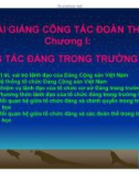 Bài giảng Công tác Đoàn thể - Chương I: Công tác Đảng trong trường học