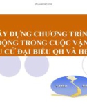 Bài giảng Xây dựng chương trình hành động trong cuộc vận động bầu cử đại biểu QH và HĐND