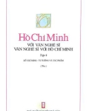 Bác Hồ với văn nghệ sĩ - Văn nghệ sĩ với Bác Hồ (Tập 6): Phần 1