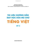 Tài liệu hướng dẫn dạy học xoá mù chữ Tiếng Việt (Kỳ 3)