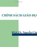 Bài giảng Chính sách giáo dục - PGS.TS. Nguyễn Công Giáp