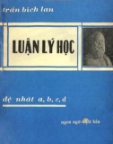 Luận lý học dành cho đệ nhất A, B, C, D: Phần 1