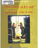 Tìm hiểu Văn hoá mẫu hệ qua sử thi Ê đê: Phần 1