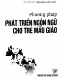 Mô hình phát triển ngôn ngữ cho trẻ mẫu giáo: Phần 1