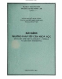 Bài giảng Phương pháp tiếp cận khoa học (dành cho sinh viên ngành quản lý đất đai và khoa học môi trường) - PGS.TS Nguyễn Ngọc Nông