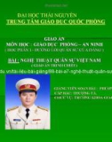 Bài giảng Giáo dục Quốc phòng-An ninh - Bài 3: Nghệ thuật quân sự Việt Nam