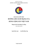 Bài giảng môn học Đường lối cách mạng của Đảng Cộng sản Việt Nam - Lại Thị Thúy Nga