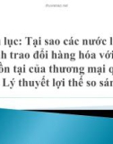 Tại sao các nước lại tiến hành trao đổi hàng hóa với nhau (sự tồn tại của thương mại quốc tế) Lý thuyết lợi thế so sánh