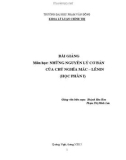 Bài giảng Những nguyên lý cơ bản của chủ nghĩa Mác Lênin - ĐH Phạm Văn Đồng (Học phần 1)