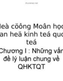 Chương I: Những vấn đề lý luận chung về Quan hệ kinh tế quốc tế