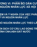 Bài giảng Chương VI: Phân bố dân cư và nguồn nhân lực xã hội