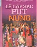 Tìm hiểu lễ cấp sắc Pụt Nùng: Phần 1