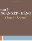 Chương 5: Stack_Queue