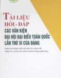 Hỏi đáp các văn kiện đại hội đại biểu toàn quốc lần thứ XI của Đảng (Dùng cho đoàn viên, hội viên các đoàn thể chính trị-xã hội và tuyên truyền trong nhân dân): Phần 1