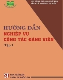 Nghiệp vụ công tác Đảng viên (Tập 1): Phần 1