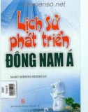 Khám phá lịch sử phát triển Đông Nam Á: Phần 1