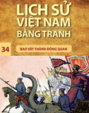 Tranh vẽ về lịch sử Việt Nam (Bộ mỏng): Tập 34 - Bao vây thành Đông Quan