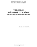 Tập bài giảng Pháp luật về vấn đề xã hội - Trường Cao đẳng Cộng đồng Kon Tum