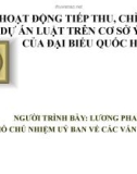 Bài giảng Hoạt động tiếp thu, chỉnh lý dự án luật trên cơ sở ý kiến của đại biểu Quốc hội - Lương Phan Cừ