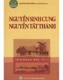 Tiểu sử Nguyễn Sinh Cung - Nguyễn Tất Thành (Giai đoạn 1890 - 1911): Phần 1