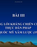 Bài giảng: Đường lối kháng chiến chống thực dân Pháp và đế quốc Mỹ