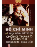 Bác thực hành tiết kiệm, chống tham ô, lãng phí, chống bệnh quan liêu: Phần 1