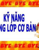 Bài giảng Tổng quan về giáo dục và giáo dục nghề nghiệp: Phần 6 - Kỹ năng đứng lớp cơ bản