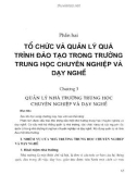 Giáo trình Tổ chức và quản lý quá trình đào tạo trong trường trung học chuyên nghiệp và dạy nghề: Phần 2 - NXB Hà Nội