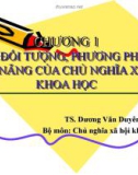 Bài giảng Chủ nghĩa xã hội khoa học - Chương 1: Vị trí, đối tượng, phương pháp và chức năng của chủ nghĩa xã hội khoa học