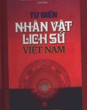 Từ điển Nhân vật Lịch sử Việt Nam - Đinh Xuân Lâm, Trương Hữu Quỳnh (chủ biên)