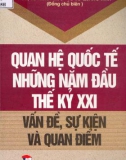 Nghiên cứu vần đề, sự kiện và quan điểm về quan hệ quốc tế những năm đầu thế kỷ XXI: Phần 1