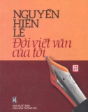 Đời viết văn của tôi: phần 1 - nxb văn hóa thông tin