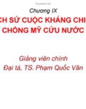 Bài giảng Lịch sử chiến tranh và nghệ thuật quân sự Việt Nam: Chương 9 - Đại tá.TS. Phạm Quốc Văn