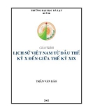 Giáo trình Lịch sử Việt Nam từ đầu thế kỷ X đến giữa thế kỷ XIX: Phần 1