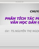 Chuyên đề Phân tích tác phẩm Văn học dân gian - TS. Nguyễn Thị Ngọc Điệp