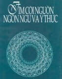 Tìm hiểu về cội nguồn ngôn ngữ và ý thức: Phần 1